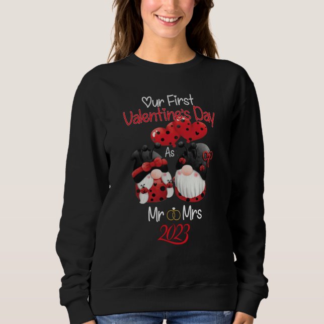 Our First Valentines Day As Mr & Mrs 2023 Married  Sweatshirt (Vorderseite)
