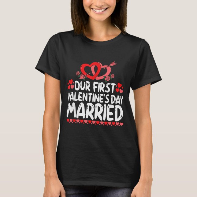 Our First Valentines Married Husband Wife  T-Shirt (Vorderseite)