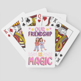 OUR FRIENDSHIP IS MAGIC . FRIENDS . BBF SPIELKARTEN