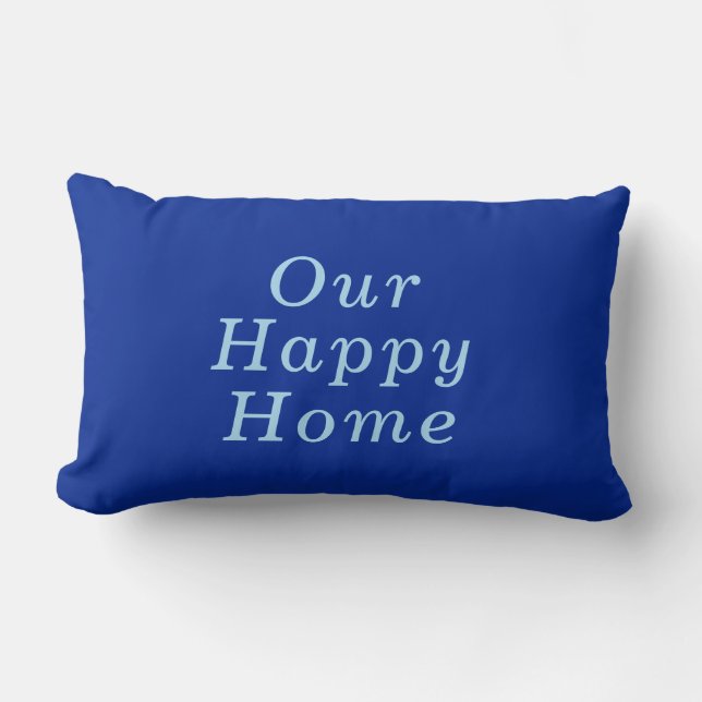"Our Happy Zuhause" Cobalt & Blue Cosy Trendy Lendenkissen (Vorderseite)
