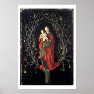 Our Lady of the Dry Tree c.1450 Poster