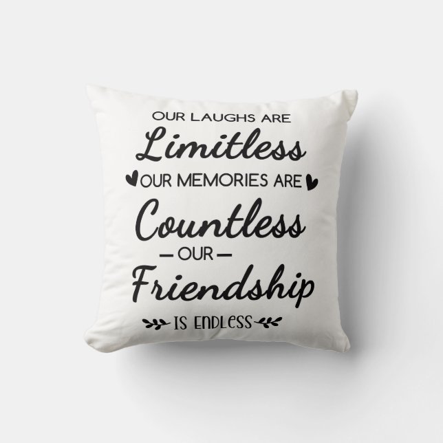 Our Laughs Are Limitless Friendship Quote Kissen (Vorderseite)