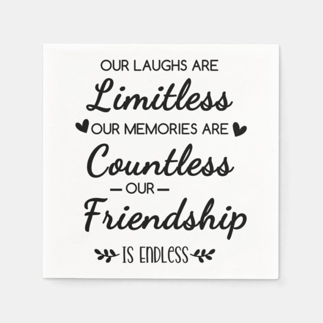 Our Laughs Are Limitless Friendship Quote Serviette (Vorderseite)