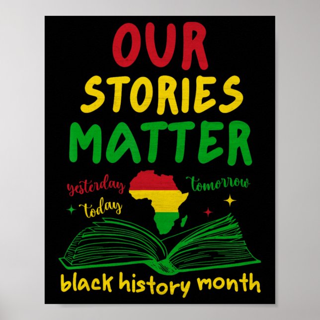 Our Stories Problem Black History Month Inspiratio Poster (Vorne)