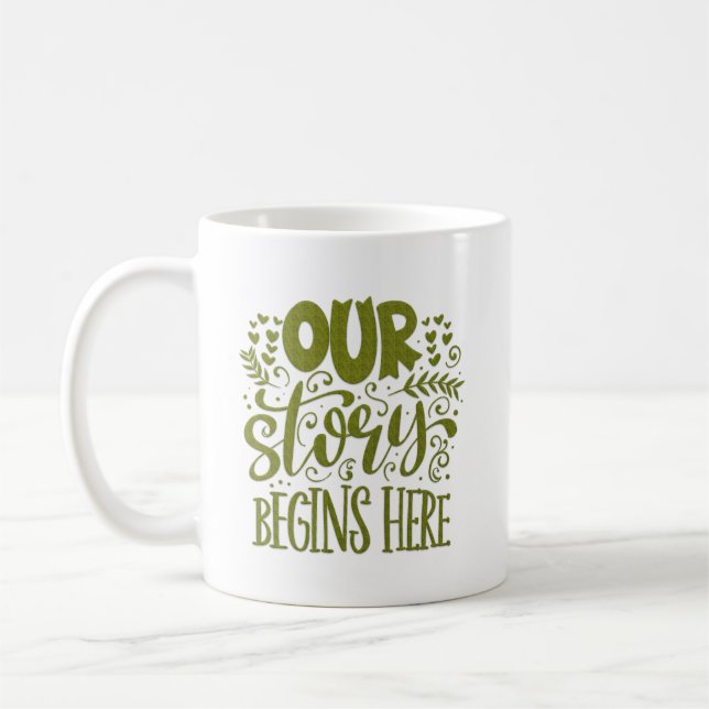 Our Story Begins Here Kaffeetasse (Links)