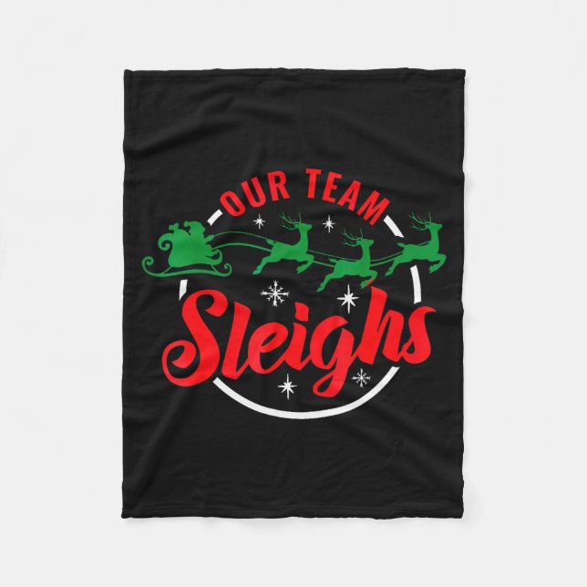 Our Team Sleighs Christmas Family Pajama Xmas Holi Fleecedecke (Vorderseite)