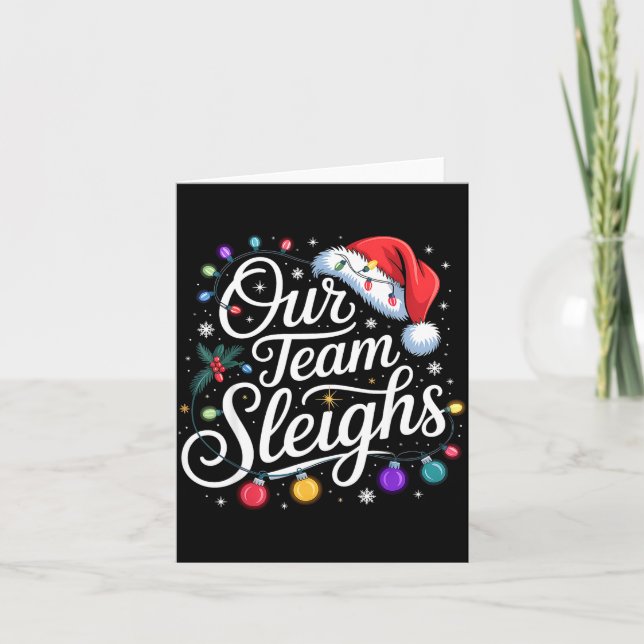 Our Team Sleighs Christmas Lights Red Santa Hat Xm Karte (Vorderseite)
