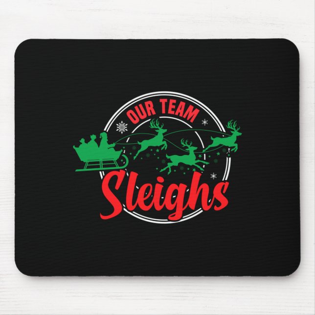 Our Team Sleighs Christmas Reindeers Santa's Long  Mousepad (Vorne)