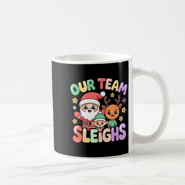 Our Team Sleighs Christmas Santa And Xmas Party Sq Kaffeetasse (Rechts)