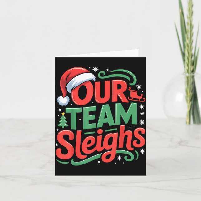 Our Team Sleighs Funny Christmas Reindeers Xmas  Karte (Vorderseite)