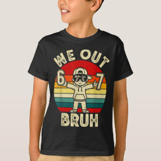 Out bruh 67 last day of school kids boy six seven T-Shirt