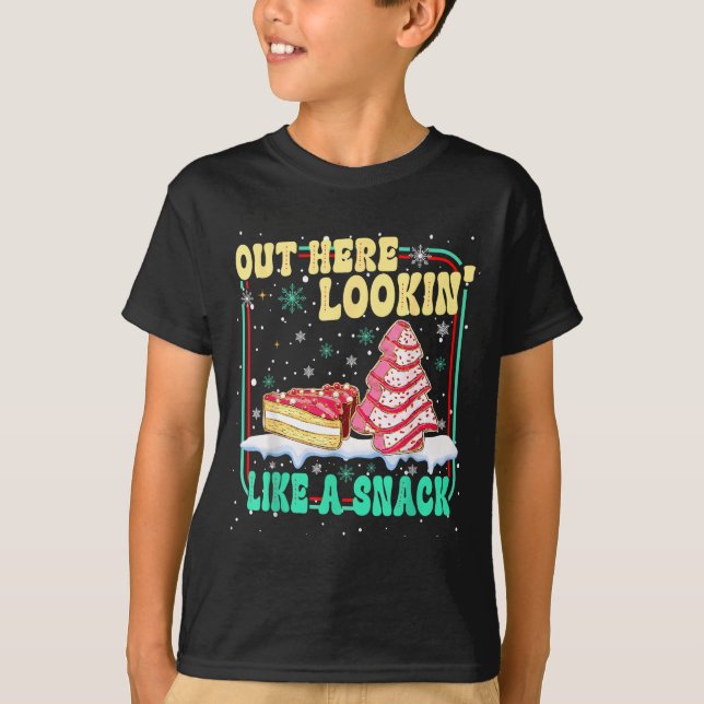Out Here Lookin' Like A Snack Christmas Cakes Debb T-Shirt (Vorderseite)