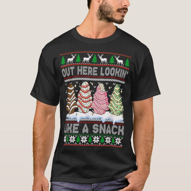 Out Here Lookin' Like A Snack Christmas Cakes Debb T-Shirt (Vorderseite)