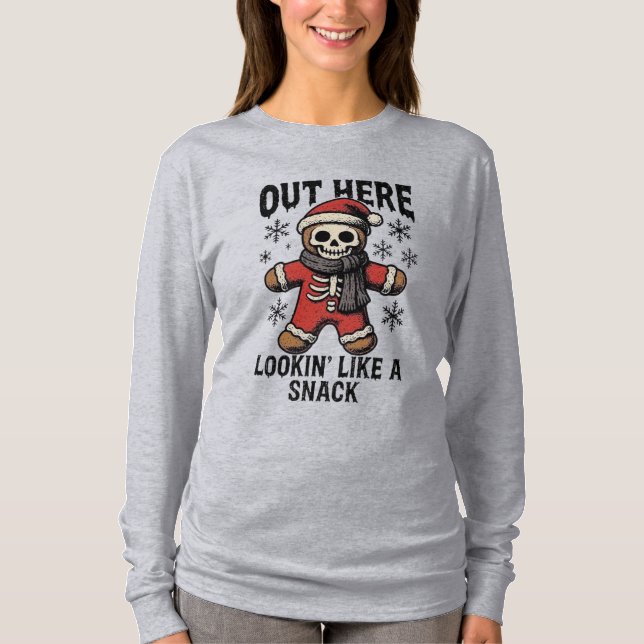 Out Here Looking Like A Snack – Christmas Skeleton T-Shirt (Vorderseite)