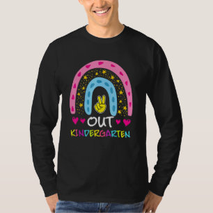 Out Kindergarten Rainbow Peace School Kinder Gradu T-Shirt
