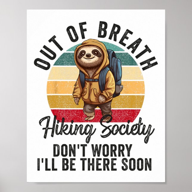 Out Of Breath Hiking Society For Men Women Hiker N Poster (Vorne)