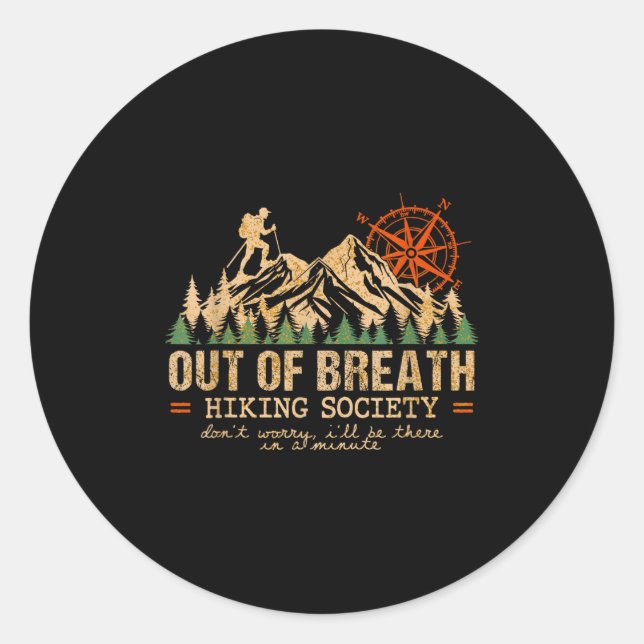 Out of Breath Wandergesellschaft Wandern Crew Happ Runder Aufkleber (Vorderseite)