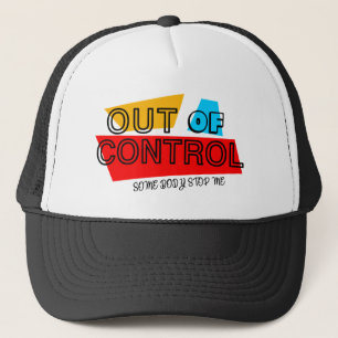Out of Control – Aussagekräftiges Design mit fette Truckerkappe