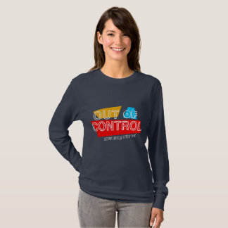 Out of Control – Bold Typography Statement Design T-Shirt