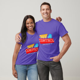 Out of Control – Bold Typography Statement Design T-Shirt