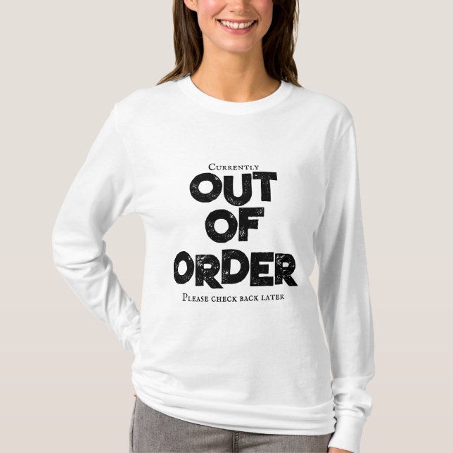 Out of Order T-Shirt (Vorderseite)