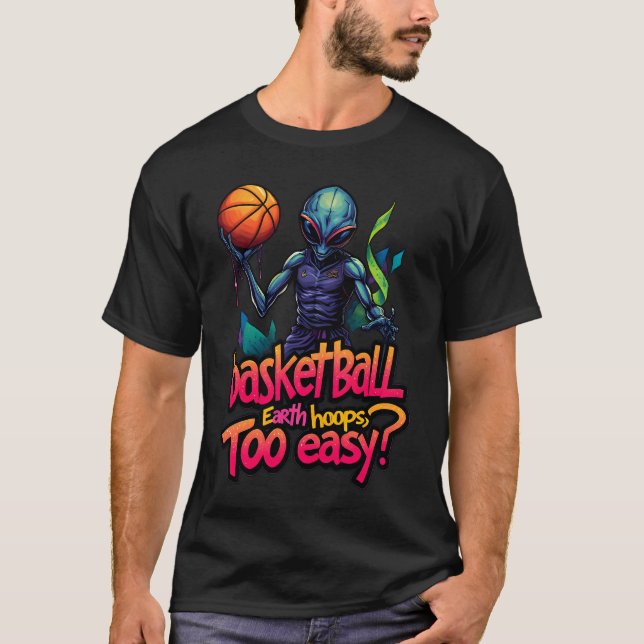 Out Of This World : Alien Basketball Superstar T-Shirt (Vorderseite)