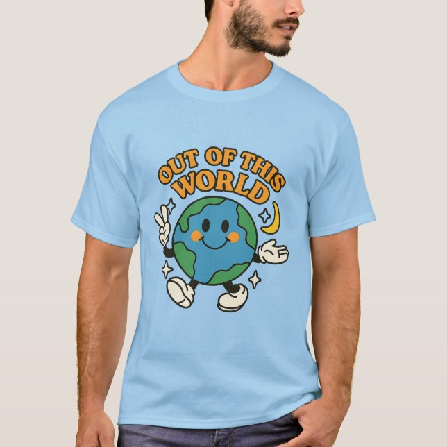 “Out of This World” Earth T-Shirt  (Vorderseite)
