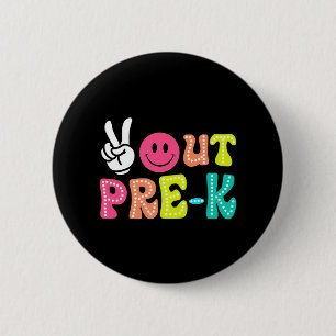 Out Pre-k Abschluss Cl von 2024 Letzter Schultag Button