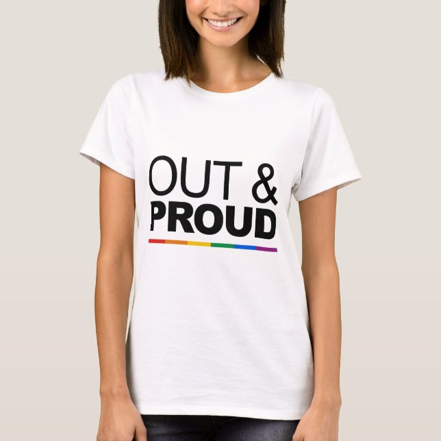 OUT & PROUD T-Shirt (Vorderseite)