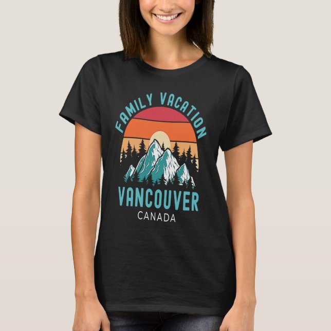 Outdoors Explore Mountains Family Vacation Canada  T-Shirt (Vorderseite)