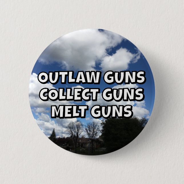 OUTLAW GUNS COLLECT GUNS MELT GUNS BUTTON (Vorderseite)