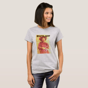 Outlaw Woman Wild West T - Shirt