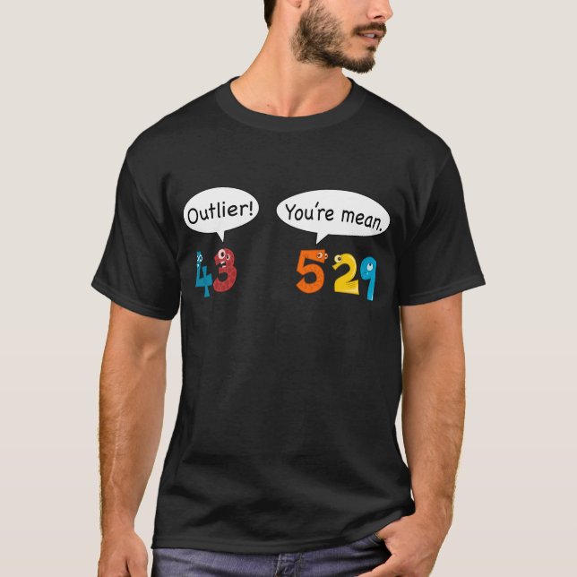 Outlier vs Gemein - Statistics and Data Nerd Math T-Shirt (Vorderseite)