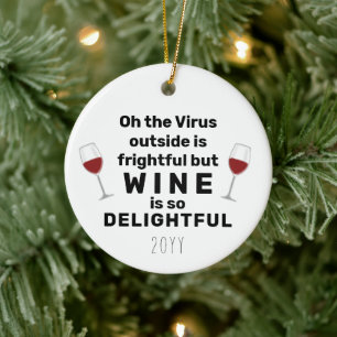 Outside is Frightful Funny Christmas Pun Keramik Ornament