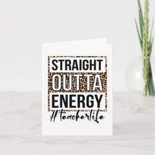 Outta Energy Teacher Leben Letzten Tag der Schule Karte