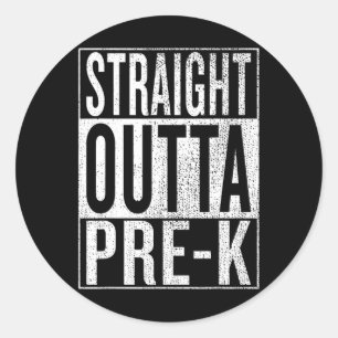 Outta Pre-k Abschluss Funny Pre Kindergarten Grad Runder Aufkleber