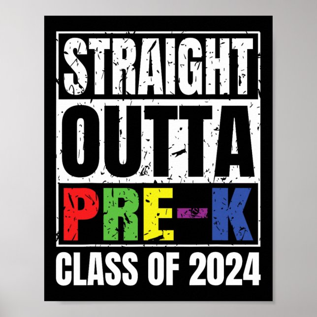 Outta Pre-k School Abschluss Cl von 2024 Poster (Vorne)