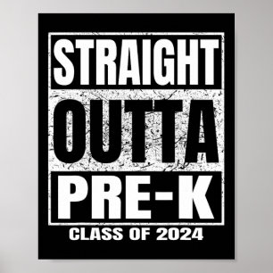 Outta Pre-k School CL of 2024 Funny Abschluss Poster