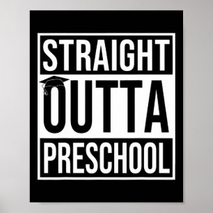 Outta Preschool Abschluss Geschenk letzten Schulta Poster