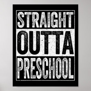 Outta Preschool Boy Girl Abschluss Shirt 1 Poster