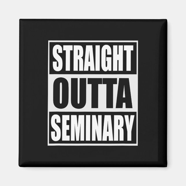Outta Seminary Funny Preacher Abschluss Magnet (Vorne)
