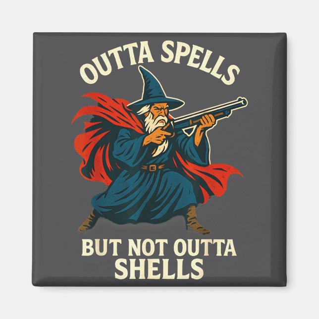 Outta Spells But Not Outta Shells Vintage  Magnet (Vorne)