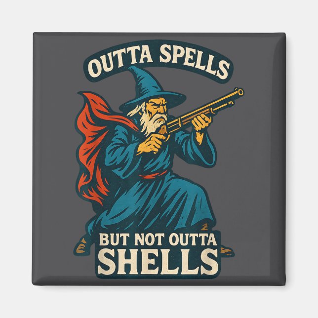 Outta Spells But Not Outta Shells Vintage  Magnet (Vorne)