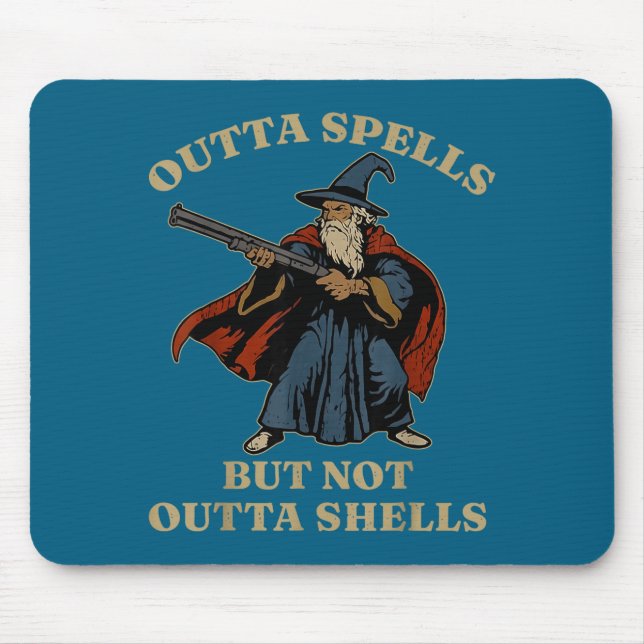 Outta Spells But Not Outta Shells Wizard Fantasy M Mousepad (Vorne)