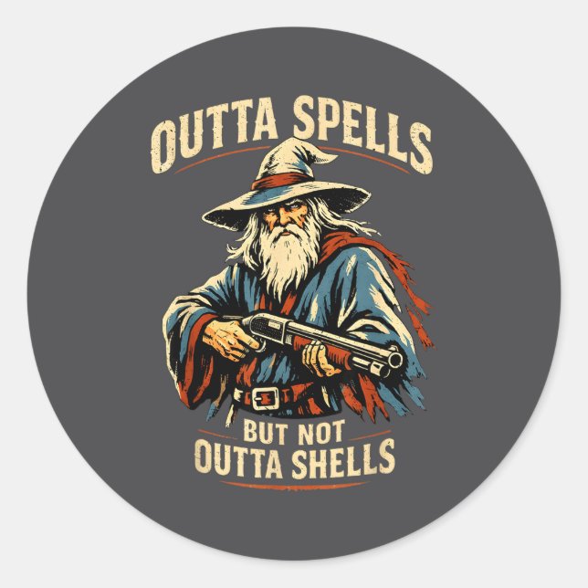 Outta Spells But Not Outta Shells Wizard Fantasy M Runder Aufkleber (Vorderseite)