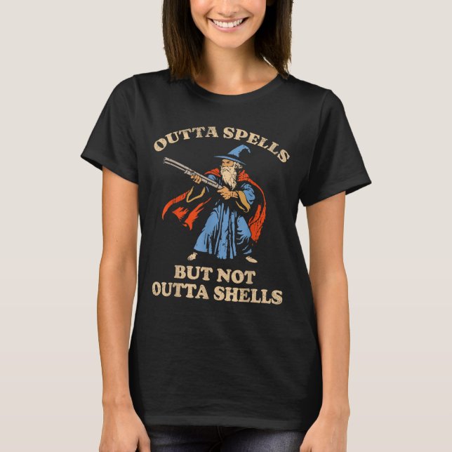 Outta Spells But Not Outta Shells Wizard Fantasy M T-Shirt (Vorderseite)