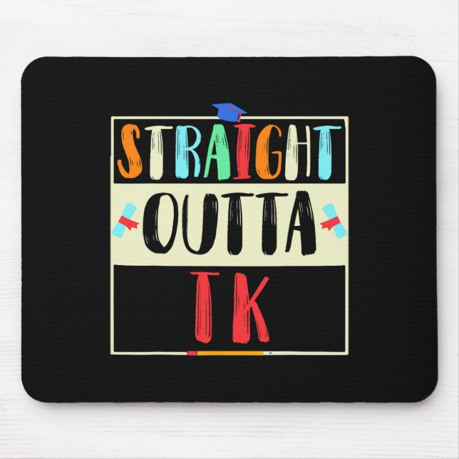 Outta Tk Graduate Tk Abschluss Übergangskinde Mousepad (Vorne)