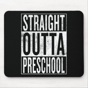 Outta Vorschule Abschluss Funny Cool Mousepad