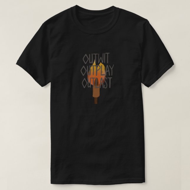 Outwit, Outplay, Outlast (Survivor) T-Shirt (Design vorne)