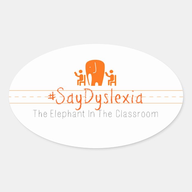 Oval #SayDyslexia Stickers, Blatt 4 Ovaler Aufkleber (Vorderseite)